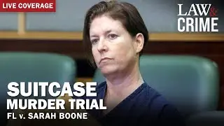 LIVE: Suitcase Murder Trial — FL v. Sarah Boone — Motions Hearing
