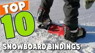 Best Snowboard Binding In 2024 - Top 10 New Snowboard Bindings Review