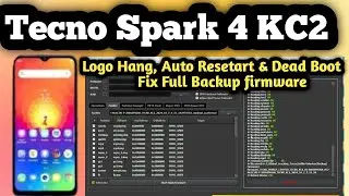 Tecno Spark 4 Model: KC2 Flash File For Logo Hang, Auto Restart And Dead Boot Repair Fix Firmware