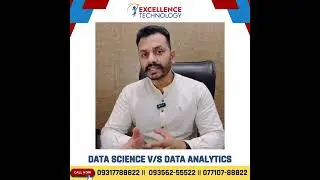 Data Science v/s  Data Analytics || Difference || Excellence Technology