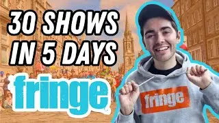 I saw 30 shows at the Edinburgh Fringe! | 2023 vlog part 2