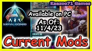 Ark Survival Ascended Current Mods 💥11/4/23