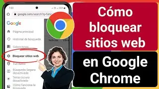 Cómo bloquear sitios web en Google Chrome | Cómo bloquear sitios web en Chrome