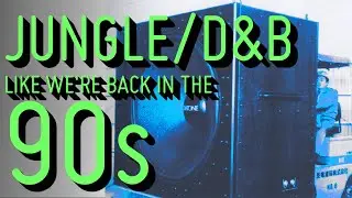 Let's create Jungle/Drum&Bass like we're back in the 90s