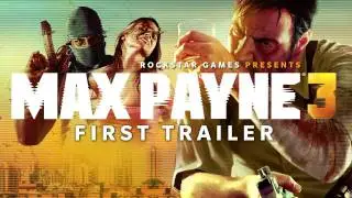 Max Payne 3 - First Trailer