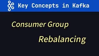 Offset Commit, Rebalancing & Consumer Group ~ Key Concepts in Kafka(Part2)