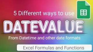 5 Ways to Convert TEXT into DATE Format in excel | DATEVALUE | Excel Formulas and Functions