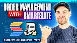 Order Management Series Part 3: Sales Orders in SmartSuite