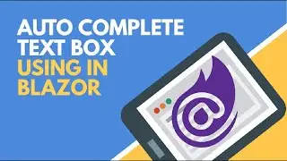 Creating AutoComplete Text Box Blazor | BCL