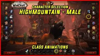 WoW Class Animations - Highmountain Male - WoW Shadowlands Character Creation Screen