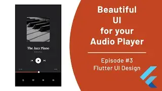 Progress Bar + Bottom Nav Bar Integration - Episode #3 - Flutter Audio Player UI Design Tutorial