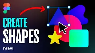 Figma Basics: How To CREATE And MODIFY SHAPES (Tutorial)