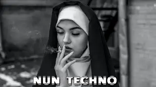 Nun Techno Mix 2023 By Monkey Dealer