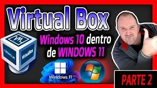 2. Virtual BOX Curso ⭐ Como Instalar WINDOWS 10 dentro de WINDOWS 11 - Facil 2024