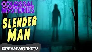 The TRUTH About Slender Man | COLOSSAL MYSTERIES