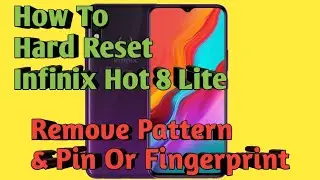 Infinix Hot 8 Lite Hard Reset Factory Reset  100% Easy