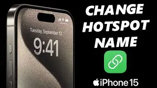 How To Change Hotspot Wi-Fi Name On iPhone 15 & iPhone 15 Pro