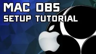 OBS for Mac - Basic Setup Guide & Installing Soundflower