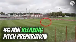 Relaxing sound of preparing a football pitch | 46 minutes at Säbener Straße