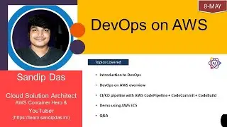 DevOps Deep Dive and AWS DevOps Demo