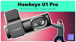 Hawkeye U1 Pro 4K Dashcam Samples - Day, Night, Rain