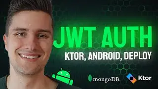 How to Build and Deploy a Custom JWT Auth System (Ktor, MongoDB, Android)