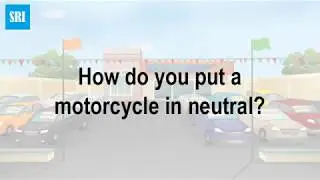 How do you put a motorcycle in neutral