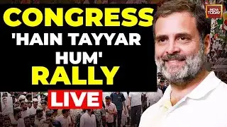 Rahul Gandhi LIVE: Rahul Gandhi Speech LIVE | Rahul Gandhi Rally Live | Congress Rally |India Today