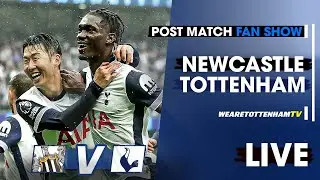 Newcastle vs Tottenham • Premier League [POST MATCH FAN SHOW]