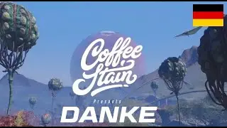 [MUSIC] German Version - "Danke @CoffeeStainStudios " created by EinfachCatharina #satisfactory