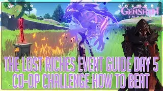 Genshin Impact - Lost Riches Event Day 5 Gameplay Guide Hidden Co Op Challenge How To Beat |ATBN|