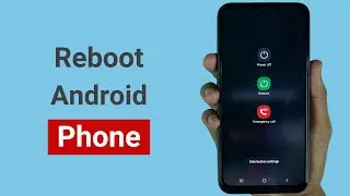 How to Reboot Android Phone