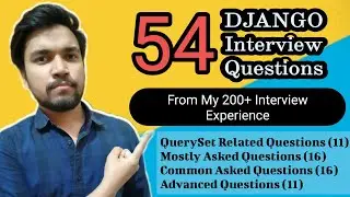 54 Django Developer Interview Questions | Common, Advanced, QuerySet & Mostly Asked Django Questions