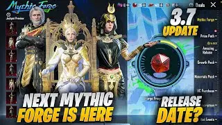 Next Mythic Forge Is Here | 3.7 Update Mythic Forge | Expected Or Confirmed ✅? | Pubgm\Bgmi