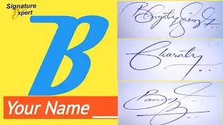 ✔️ B Signature Style | Signature Style Of My Name | How To Create My Signature