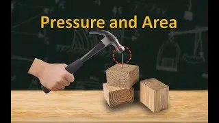 Pressure and Area