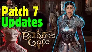 Baldur's Gate 3 NEW PATCH 7 UPDATES (+Console Mods)