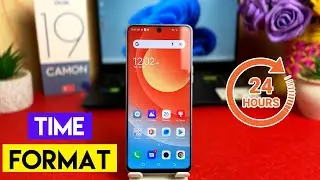 How to Change 24 Hours Time Format in Tecno Camon 19