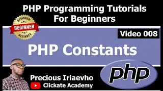 008 - PHP Constants | PHP Tutorial for Beginners Full Course