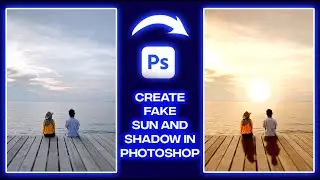 Create Fake Sun and Shadow in Photoshop 