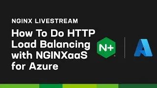 How to do HTTP Load Balancing with NGINXaaS for Azure