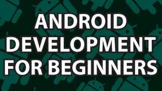 Android Development for Beginners