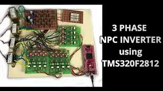 3 PHASE NPC INVERTER using TMS320F2812 |