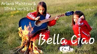 Ariana Maistrov & Ilinka Verbițchi (SISNBRO) - Bella Ciao