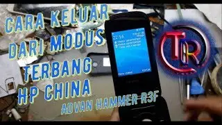 Cara keluar dari Modus Terbang HP china Advan Hammer R3F