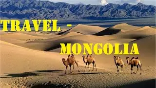 the beautiful tourist attractions || Travel - Mongolia  || (Explore the world )