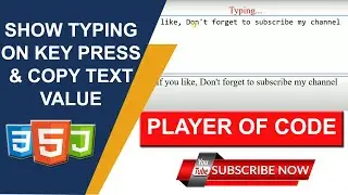 Show Typing on key Press || Copy Text Value One Textbox To Another Textbox || Player Of Code