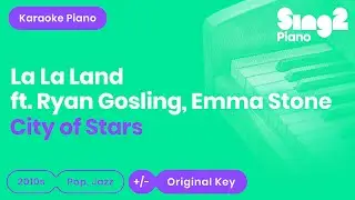 City of Stars | La La Land ft. Ryan Gosling, Emma Stone (Karaoke Piano)