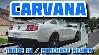 Carvana Review - Trade in and purchase - Mustang Shelby GT500 - My first ‘cool’ car!