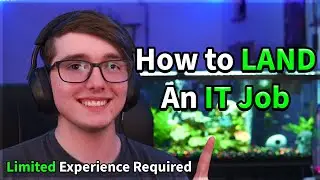 How to Land an IT Job in 2024! - With Zero or Limited Experience